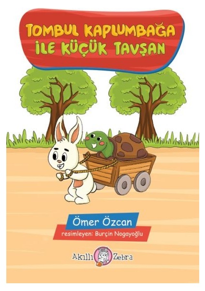 Tombul Kaplumbağa ile Küçük Tavşan