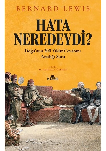 Hata Neredeydi? - Doğu’nun 300 Yıldır Cevabını Aradığı Soru