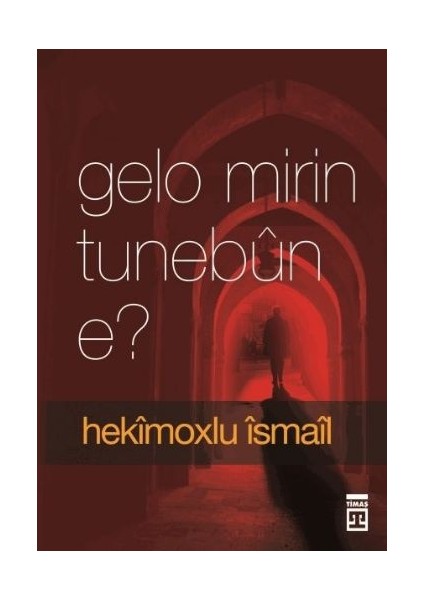 Gelo Mirin Tunebun E? (Ölüm Yokluk Mudur?)