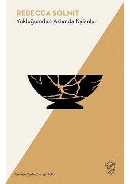 Yokluğumdan Aklımda Kalanlar