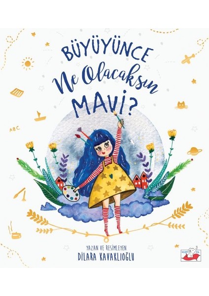 Büyüyünce Ne Olacaksın Mavi?