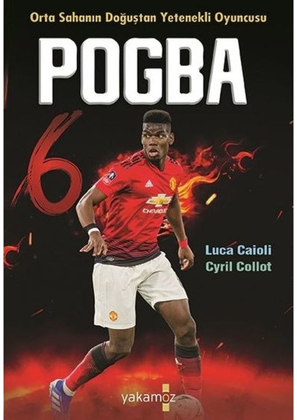 Pogba - Orta Sahanın Doğuşta Yetenekli Oyuncusu