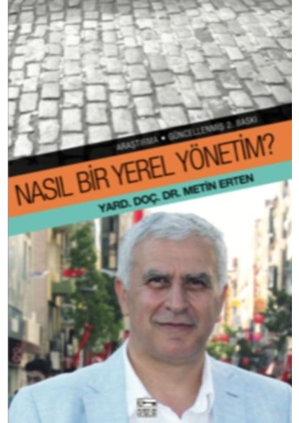 Nasıl Bir Yerel Yönetim?