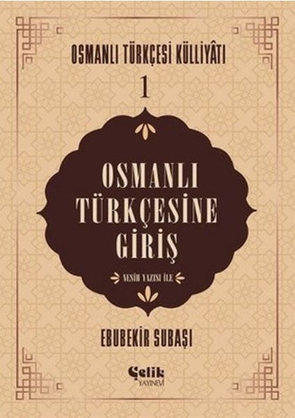 Osmanlı Türkçesine Giriş