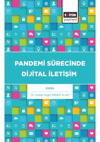Pandemi Sürecinde Dijital Iletişim