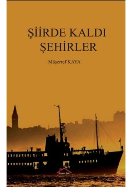 Şiirde Kaldı Şehirler