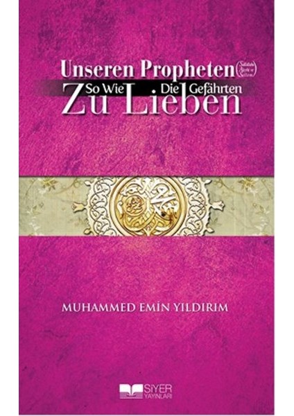Efendimizi (S.a.v.) Sahabe Gibi Sevmek - Almanca