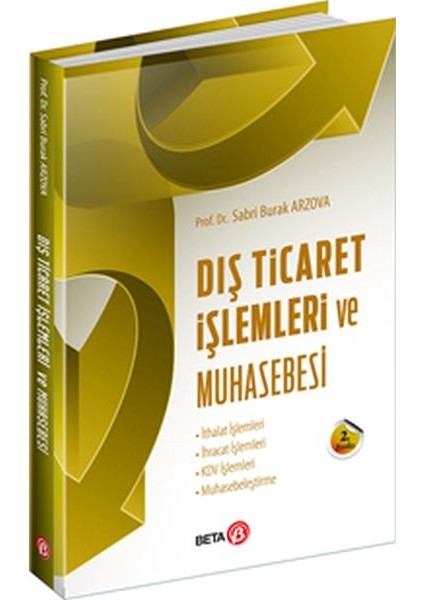 Dış Ticaret Işlemleri ve Muhasebesi