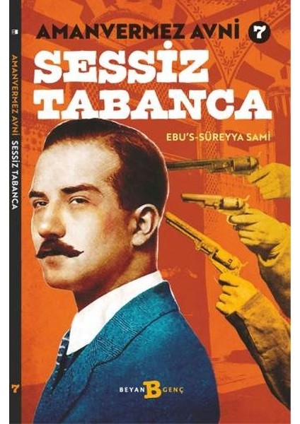 Sessiz Tabanca - Amanvermez Avni 7