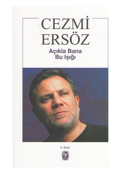 Açıkla Bana Bu Işığı