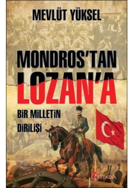 Mondros’tan Lozan’a