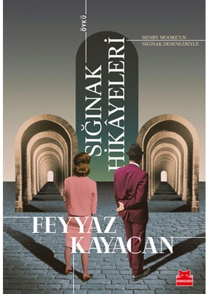 Sığınak Hikayeleri