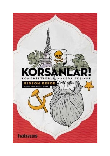 Korsanlar! - Komünistlerle Macera Peşinde