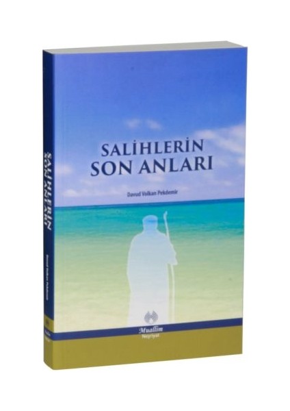 Salihlerin Son Anıları