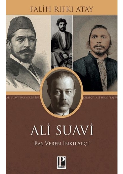 Ali Suavi : Baş Veren Inkılapçı