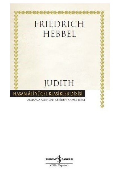 Judith Hasan Ali Yücel Klasikler - Ciltli
