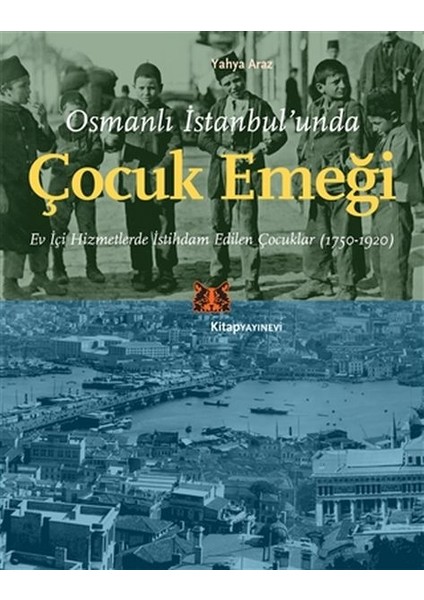Osmanlı Istanbul’unda Çocuk Emeği