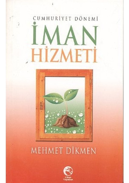 Cumhuriyet Dönemi Iman Hizmeti