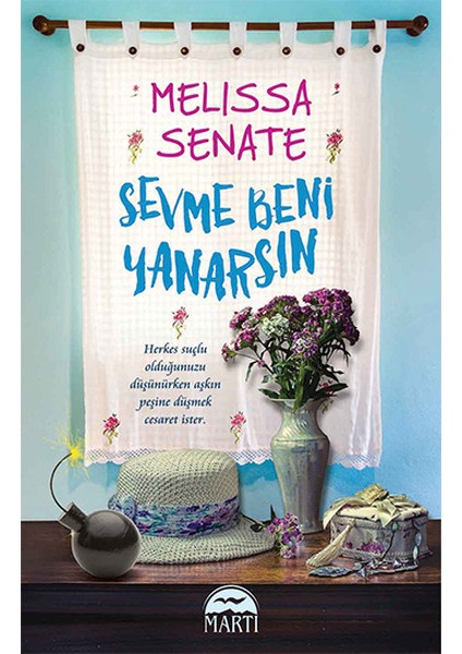 Sevme Beni Yanarsın