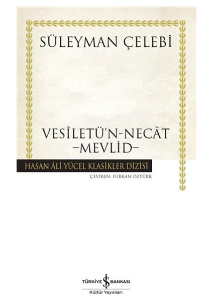 Vesiletü'n-Necat - Mevlid - Hasan Ali Yücel Klasikleri (Ciltli)
