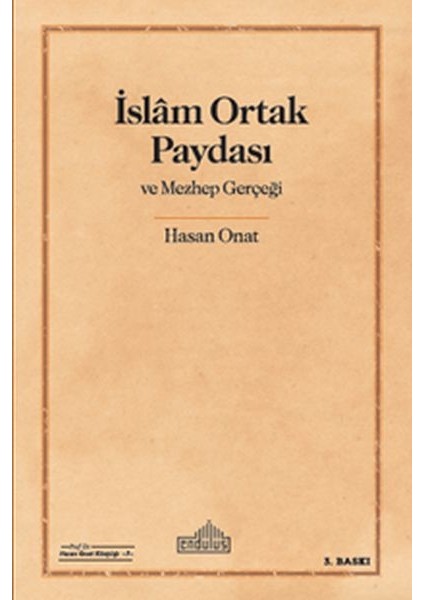 Islam Ortak Paydası ve Mezhep Gerçeği