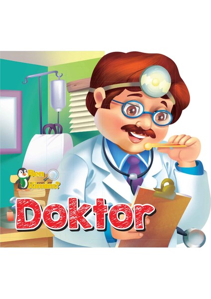 Ben Kimim? - Doktor
