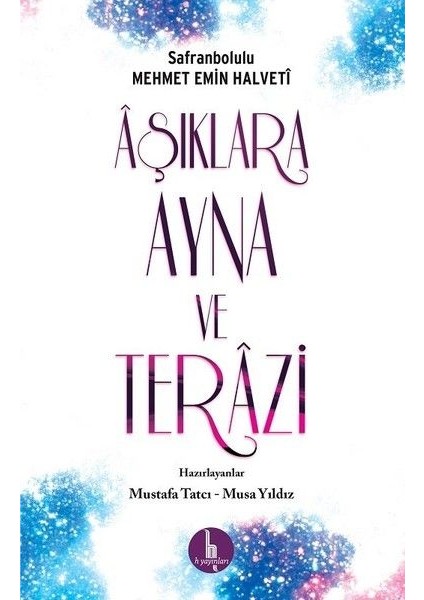 Aşıklara Ayna ve Terazi