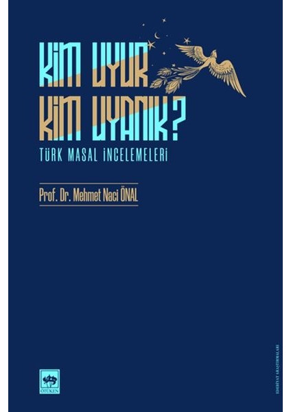 Kim Uyur Kim Uyanık? - Türk Masal Incelemeleri