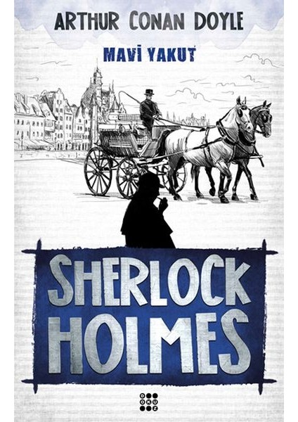 Sherlock Holmes - Mavi Yakut