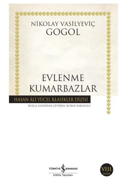 Evlenme-Kumarbazlar - Hasan Ali Yücel Klasikleri
