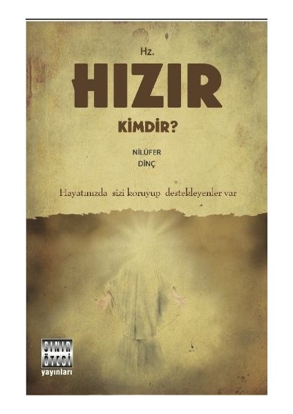 Hz. Hızır Kimdir?