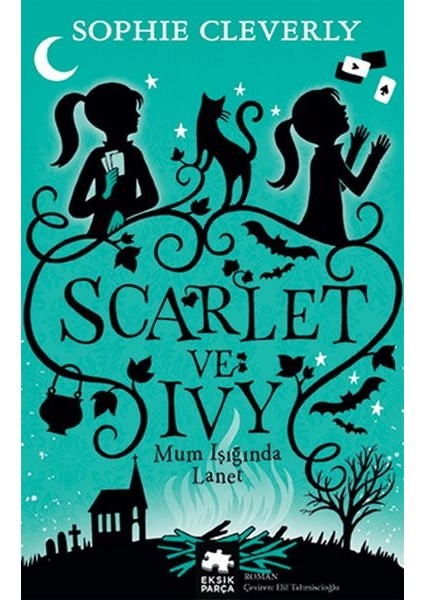 Scarlet ve Ivy 5 - Mum Işığında Lanet