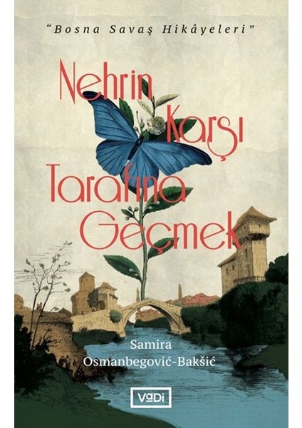 Nehrin Karşı Tarafına Geçmek