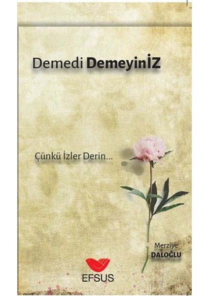 Demedi Demeyiniz