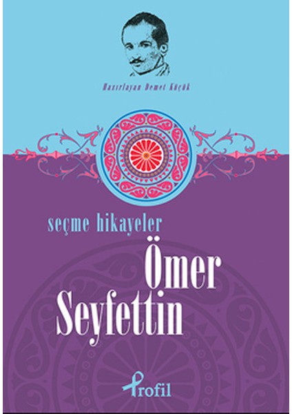 Ömer Seyfettin - Seçme Hikayeler