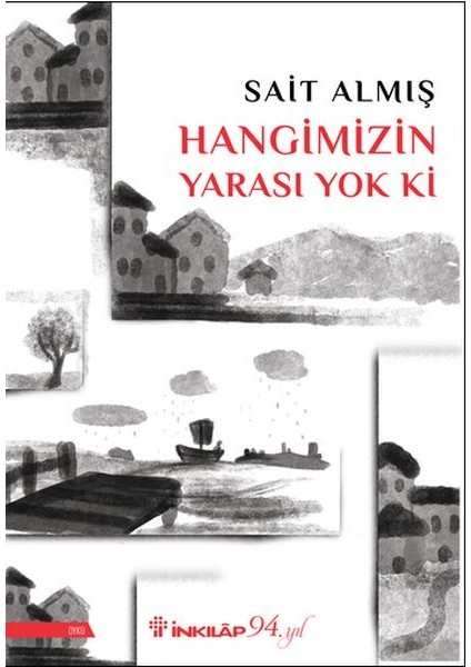 Hangimizin Yarası Yok Ki