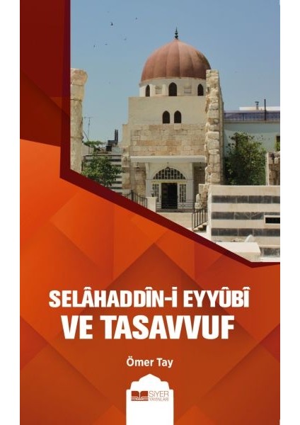 Selahaddin-I Eyyübi ve Tasavvuf