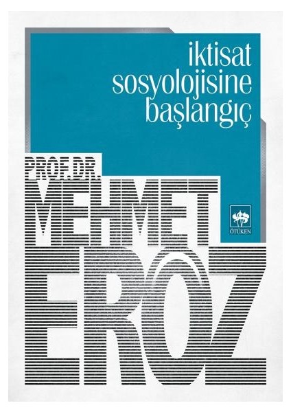 Iktisat Sosyolojisine Başlangıç