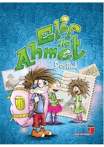 Elif ile Ahmet - Dostluk