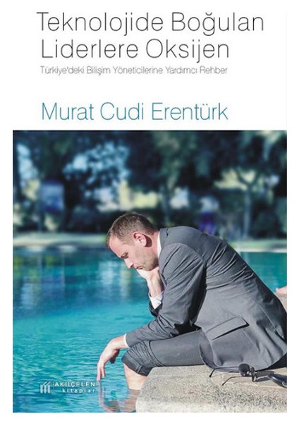 Teknolojide Boğulan Liderlere Oksijen