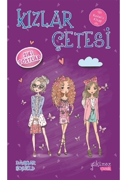 Kızlar Çetesi 3 - Sıkı Dostlar