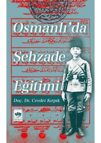 Osmanlıda Şehzade Eğitimi