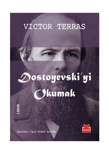 Dostoyevski'yi Okumak