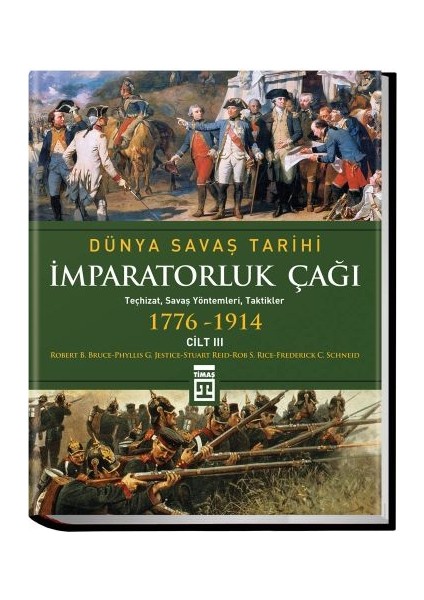 Dünya Savaş Tarihi: Imparatorluk Çağı (Cilt 3) (Ciltli)
