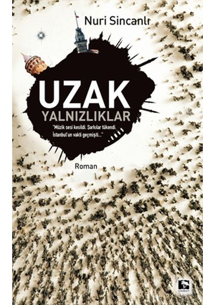 Uzak Yalnızlıklar