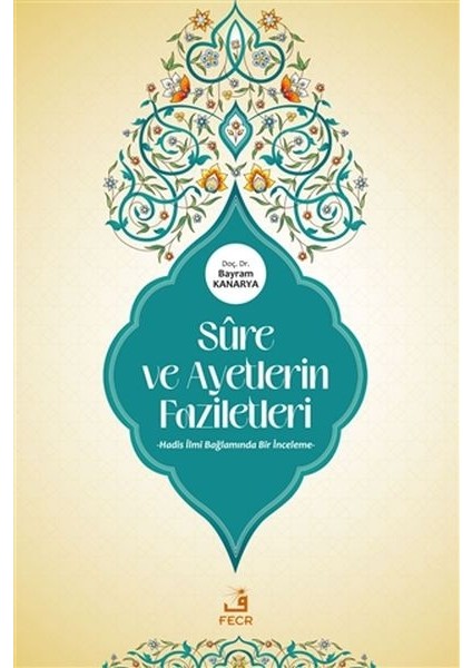 Sure ve Ayetlerin Faziletleri