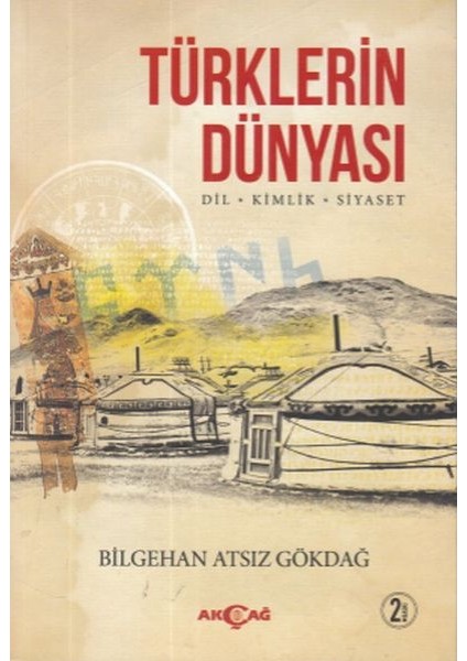 Türklerin Dünyası Dil- Kimlik- Siyaset