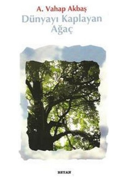 Dünyayı Kaplayan Ağaç