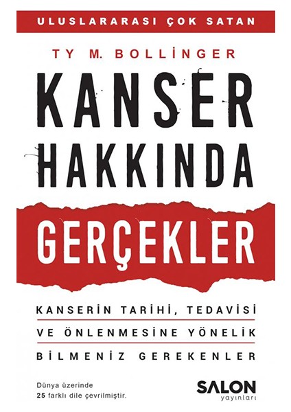 Kanser Hakkında Gerçekler - Kanserin Tarihi, Tedavisi ve Önlenmesine Yönelik Bilmeniz Gerekenler