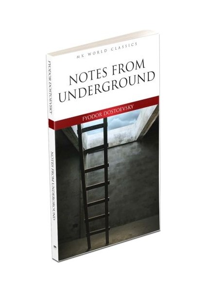 Notes From Underground - Ingilizce Klasik Roman